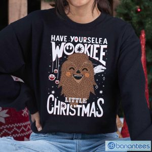 Have Yourself A Wookiee Little Christmas Sweatshirt Product Photo 1