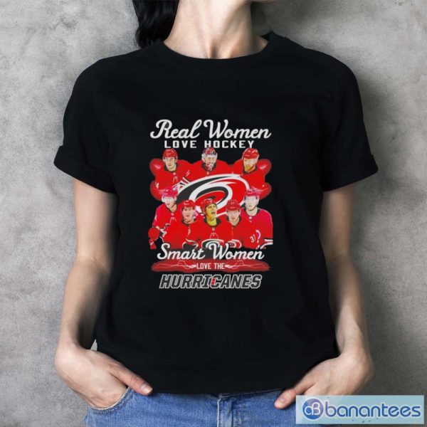 Real women love hockey smart women love the Carolina Hurricanes shirt - Ladies T-Shirt