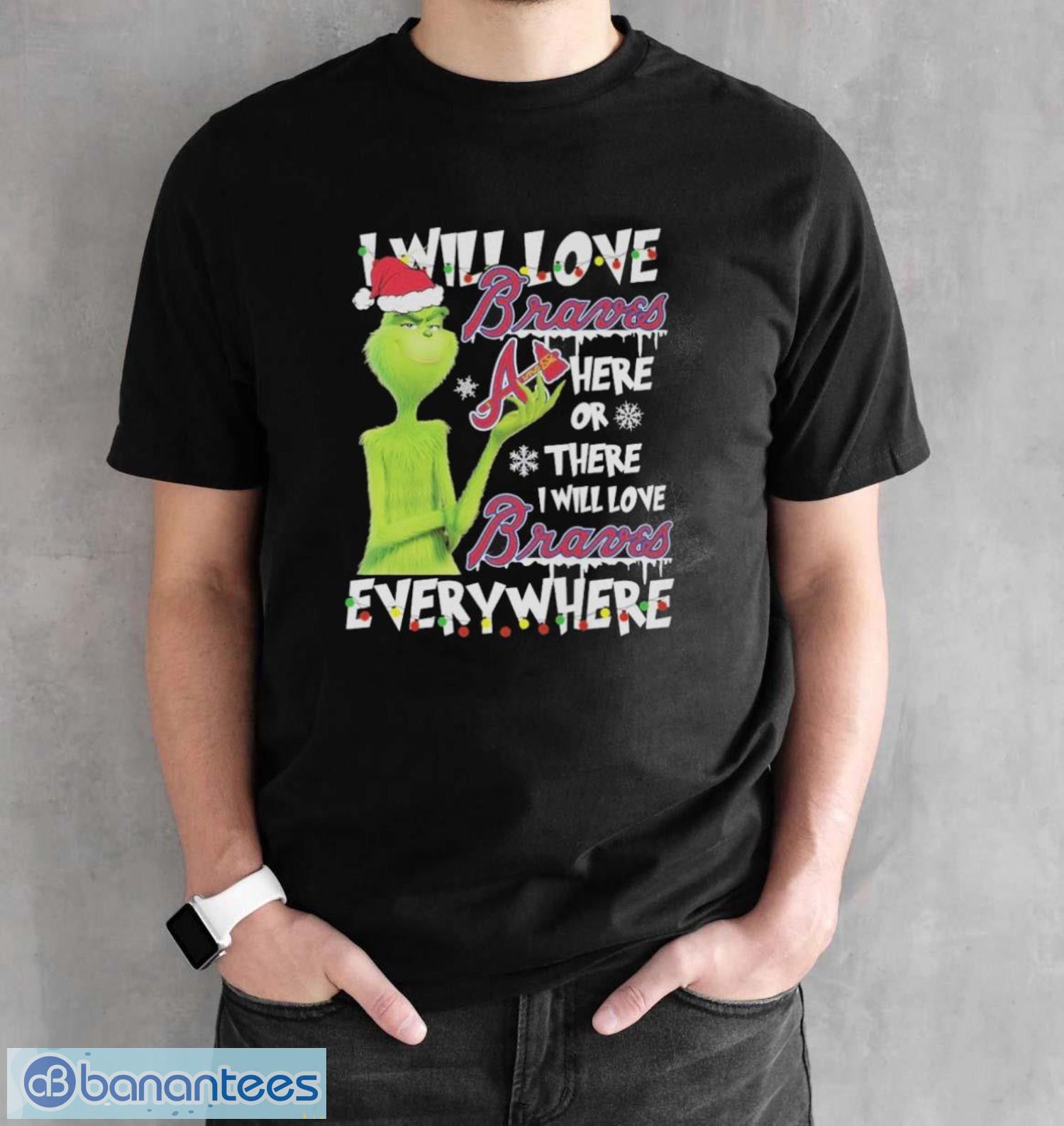 santa grinch i will love atlanta braves here or there i will love everywhere christmas shirt 1 image Santa Grinch I will love Atlanta Braves here or there I will love everywhere Christmas shirt - Black Unisex T-Shirt