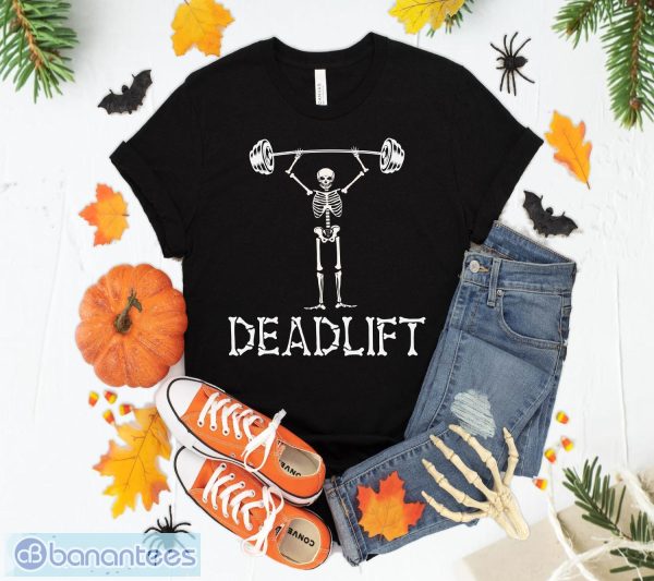 Skeleton Dead Lift Funny Halloween Lifting Weights Vintage T-Shirt Sweatshirt Hoodie Unisex Halloween Party Gift Product Photo 1