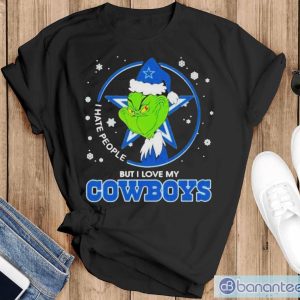 The Grinch Hate People But I Love My Dallas Cowboys Nfl 2023 Shirt - Black T-Shirt