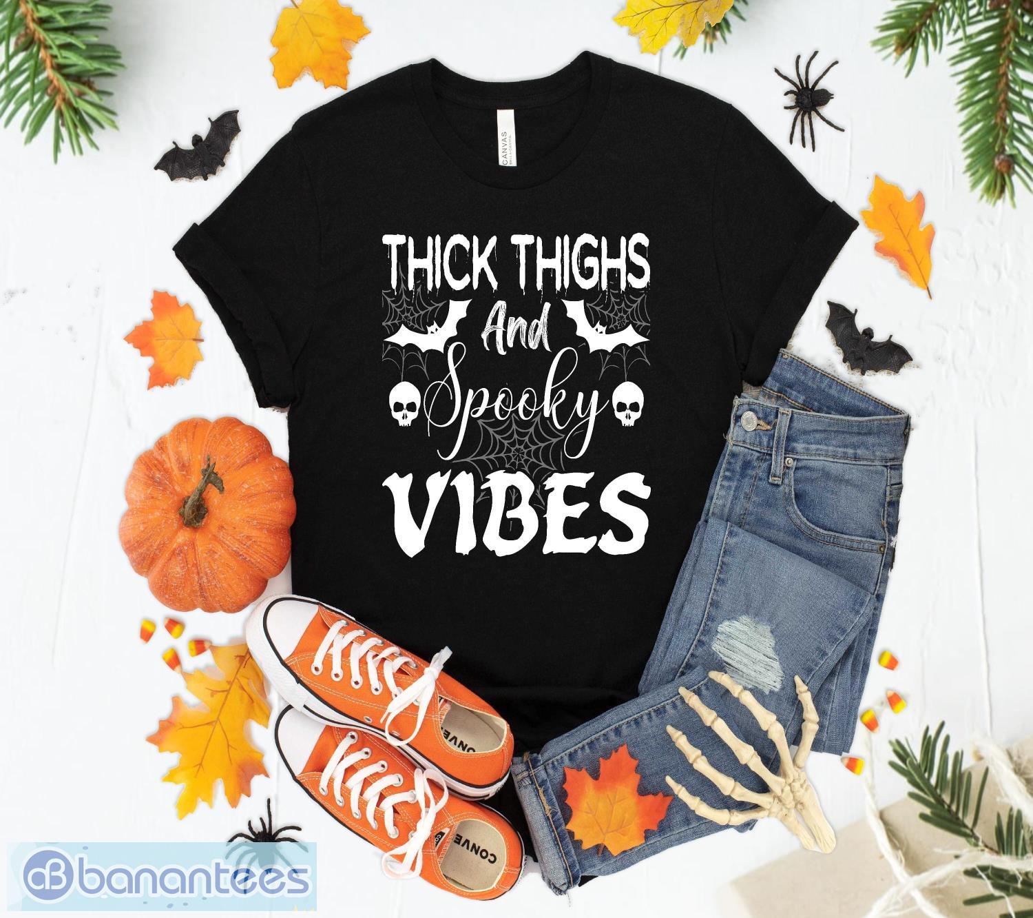 thick thighs spooky vibes funny halloween gift t shirt sweatshirt hoodie unisex halloween party gift image Thick Thighs Spooky Vibes Funny Halloween Gift T-Shirt Sweatshirt Hoodie Unisex Halloween Party Gift Product Photo 1