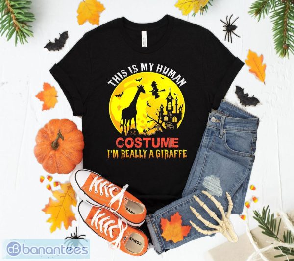 This Is My Human Costume Giraffe Halloween Gift T-Shirt Sweatshirt Hoodie Unisex Halloween Party Gift Product Photo 1