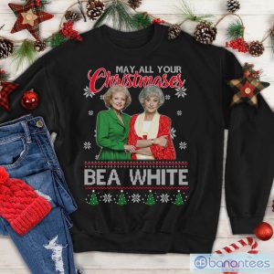 May All Your Christmases Bea White Ugly Christmas Sweathirt, The Golden Girls Christmas Shirt Product Photo 1