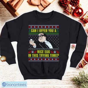 Can I Offer You A Nice Egg In This Trying Time Ugly Christmas Shirt Product Photo 1