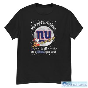 New York Giants Merry Christmas To All And To Giants A Good Season Nfl Football Sports T Shirt - G500 Men’s Classic T-Shirt