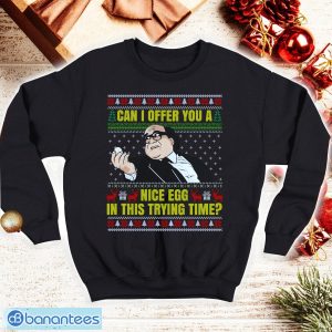 Can I Offer You A Nice Egg In This Trying Time Ugly Christmas Shirt Product Photo 1