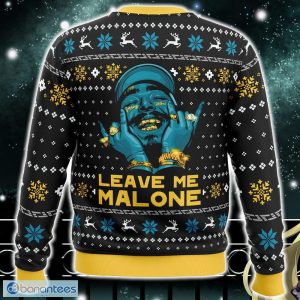 Leave Me Malone Post Malone Ugly Christmas Sweater Funny Gift Ideas Christmas - Leave Me Malone Post Malone Ugly Christmas Sweater_2