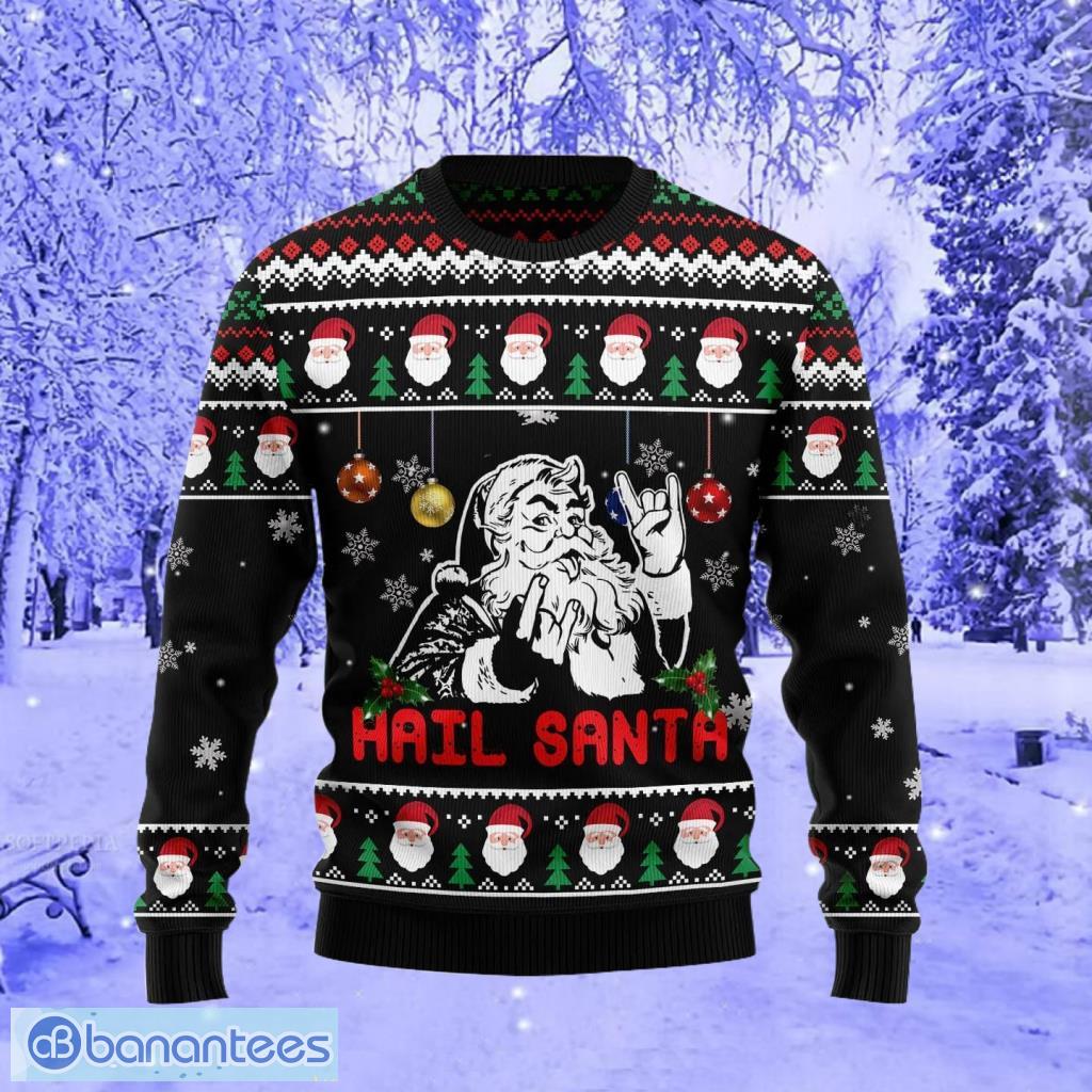 Christmas Ugly Sweater Hail Santa Funny Unisex Sweater Gift