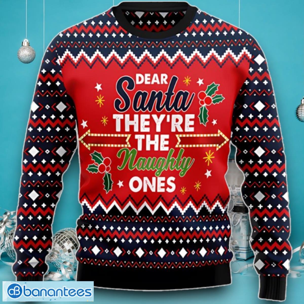 Dear santa she on sale did it sweater