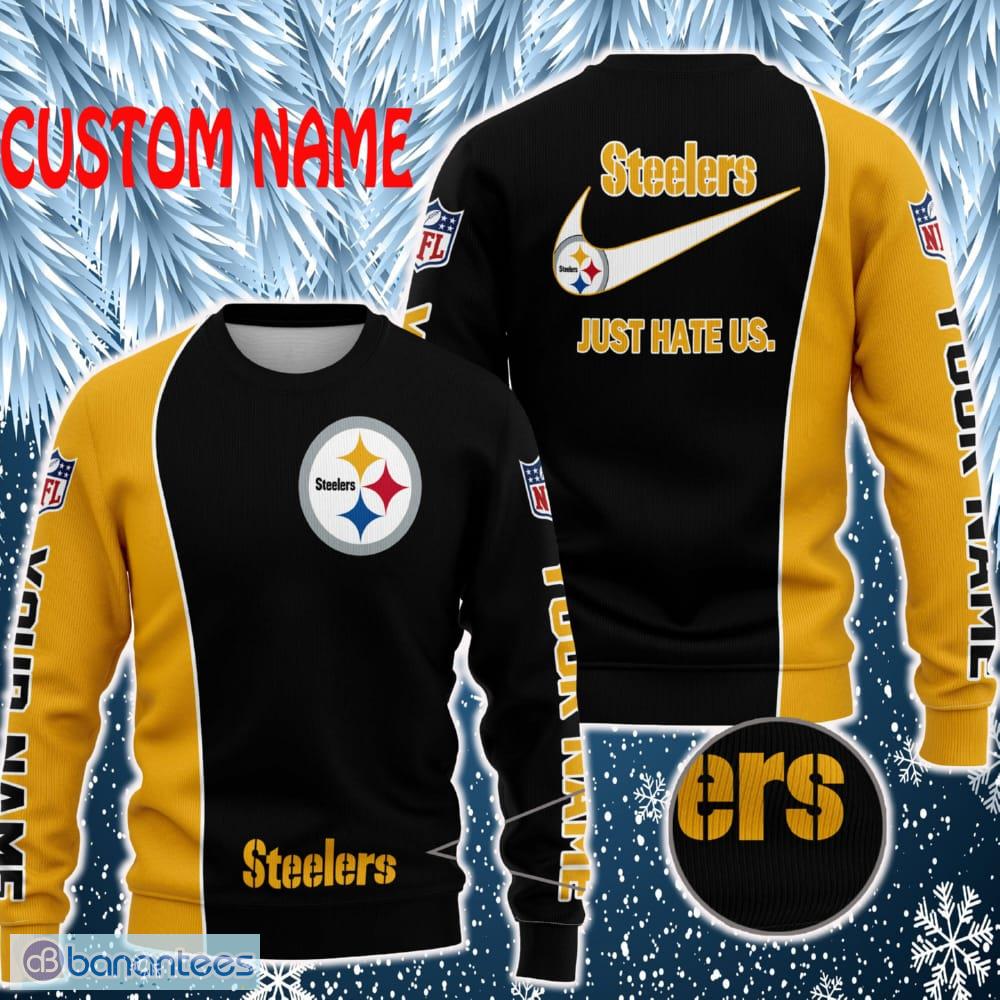 Pittsburgh Steelers NFL Just Hate Us Personalized For Fans Sweater New - Pittsburgh Steelers NFL Just Hate Us Personalized For Fans Sweater New