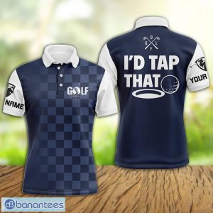 Custom Name I'd Tap That Funny Golf Polo Shirt For Men And Women Product Photo 1