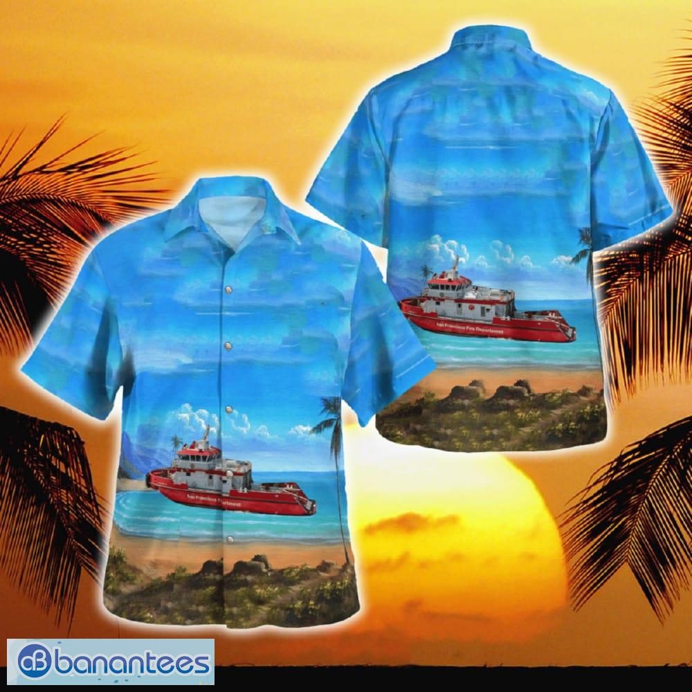 San Francisco Fire Department Fire Boat Hawaiian Shirt - Banantees