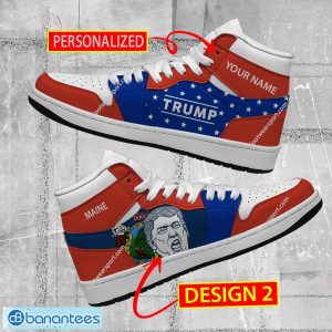 Maine State Flag Donald Trump Vote Air Jordan 1 HiighTop Sneaker Custom Name - Maine State Flag Donald Trump AJ1 Hightop Sneaker Personalized Style 2