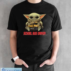 Awesome Star Wars Baby Yoda Hug School Bus Driver shirt - Black Unisex T-Shirt
