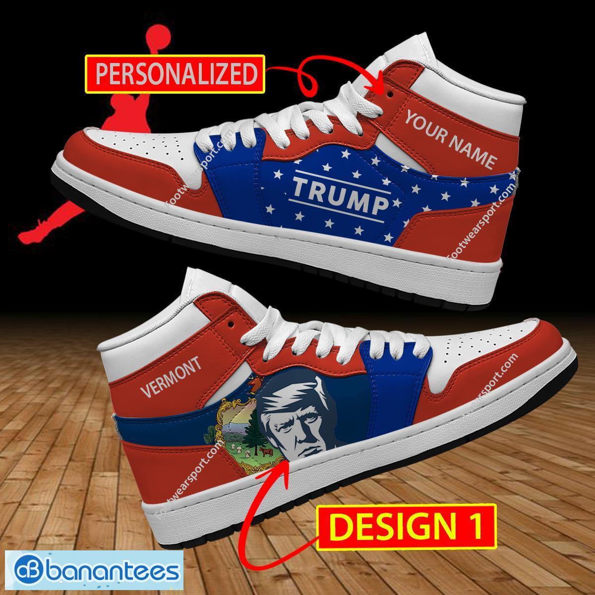 Vermont State Flag Donald Trump Vote Air Jordan 1 HiighTop Sneaker Custom Name - Vermont State Flag Donald Trump AJ1 Hightop Sneaker Personalized Style 1