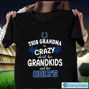 Indianapolis Colts This Grandma Is Crazy Mother's Day T-Shirt Product Photo 1