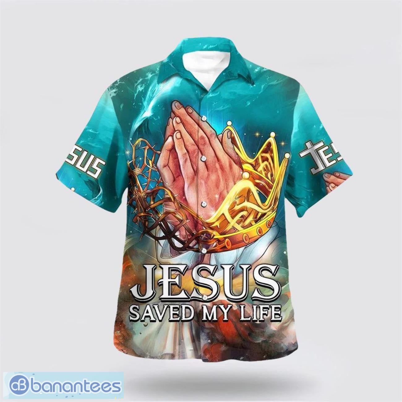 jesus saved my life hand praying hawaiian shirt summer gift for men and women image Jesus Saved My Life Hand Praying Hawaiian Shirt Summer Gift For Men And Women Product Photo 1