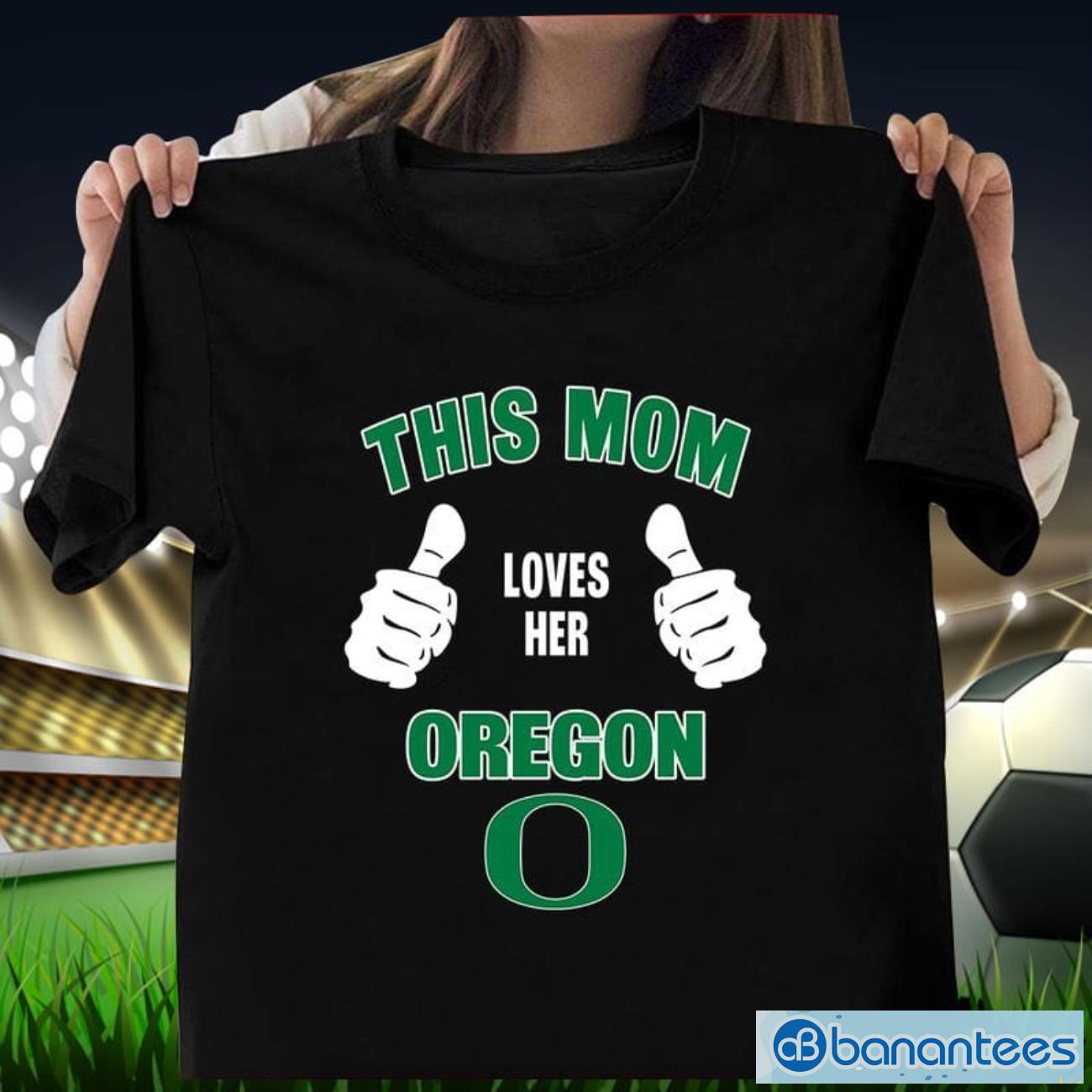 this mom loves her oregon ducks mothers day t shirt image This Mom Loves Her Oregon Ducks Mother's Day T Shirt Product Photo