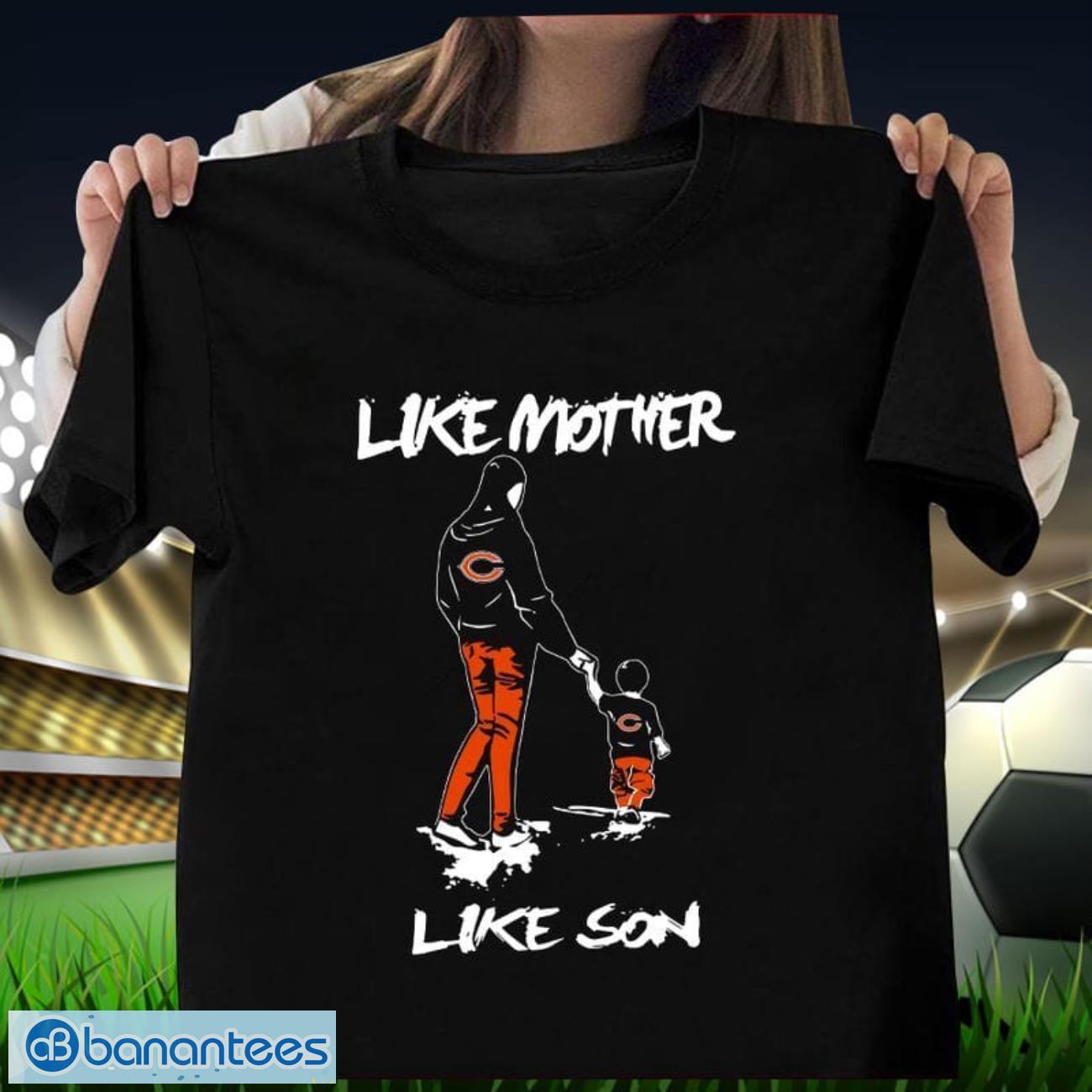 chicago bears like mother like son mothers day t shirt image Chicago Bears Like Mother Like Son Mother's Day T Shirt Product Photo