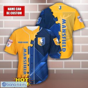 Mansfield Town Personalized Name 3D Baseball Jersey Shirt Product Photo 1