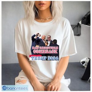 Ear Resistible Comeback Trump 2024, Trump Shooting Shirt Product Photo 1