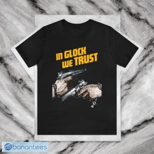 In Glock We Trust T-Shirt Boondock Saints T-Shirt Product Photo 2