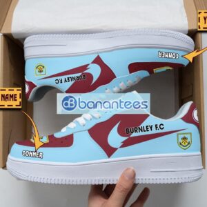 Burnley F.C Air Force Shoes Custom Name Gift For Fans AF1 Sneakers Product Photo 1