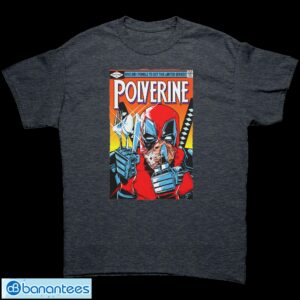 Polverine, Deadpool T-Shirt ,Who Did I Fondle To Get This Limited Series T-Shirt Product Photo 3