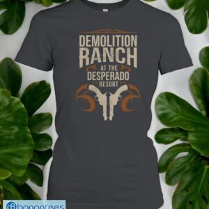 demolition ranch shirt new unisex t shirt 2 300x300 image Demolition Ranch Shirt New-Unisex T-Shirt Product Photo 3