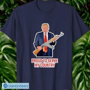 Proud To Serve My Country Trump T-Shirt , Trump 2024 T-Shirt Product Photo 1