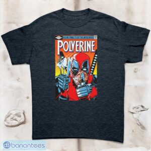 Polverine, Deadpool T-Shirt ,Who Did I Fondle To Get This Limited Series T-Shirt Product Photo 7