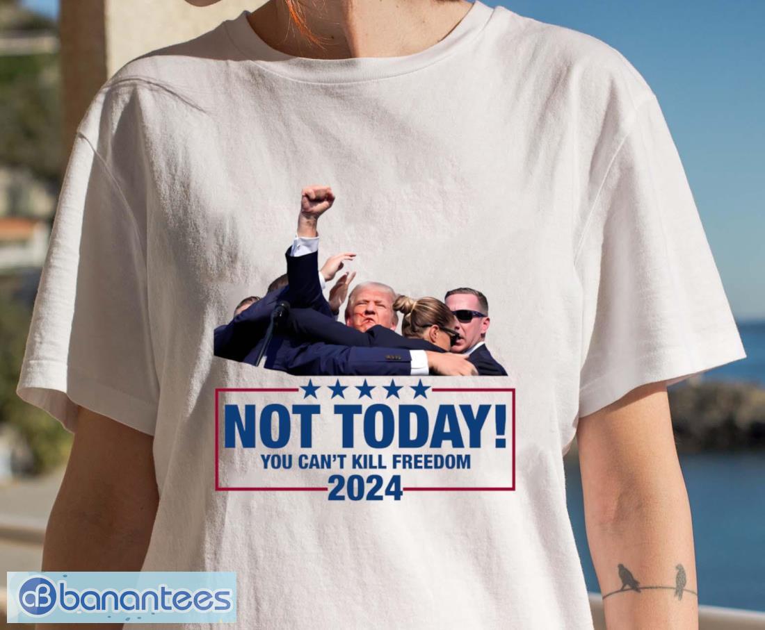 trump-shooting-trump-assassination-trump-trump-summer-2024-conservative-patrioticnot-today-you-cant-kill-freedom-t-shirt-2.jpg Trump Shooting, Trump Assassination Trump, Trump Summer 2024, Conservative Patriotic,Not Today You can't Kill Freedom T-Shirt - White Women T-Shirt