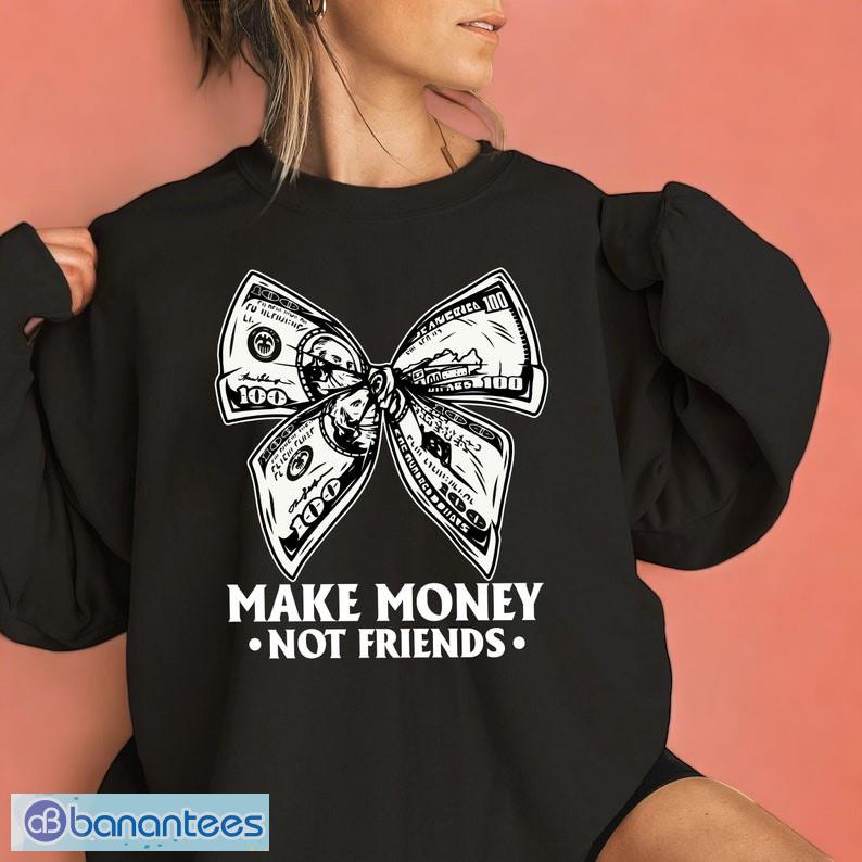 vintage-coquette-money-shirt-make-money-not-friends-tshirtcoquette-bow-t-shirt-4.jpg Vintage Coquette Money Shirt, Make Money Not Friends Tshirt,Coquette Bow T-Shirt Product Photo 5