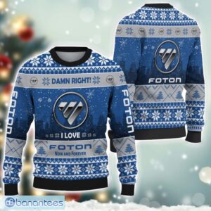 Foton Damn Right I Lover Now Foton And Forever 3D Ugly Christmas Sweater Christmas Gift Product Photo 1