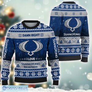 SsangYong Motor Damn Right I Lover SsangYong Motor Now And Forever 3D Ugly Christmas Sweater Christmas Gift Product Photo 1