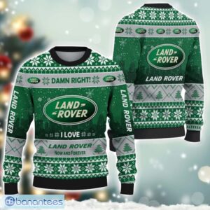 Land Rover Damn Right I Lover Land Rover Now And Forever 3D Ugly Christmas Sweater Christmas Gift Product Photo 1