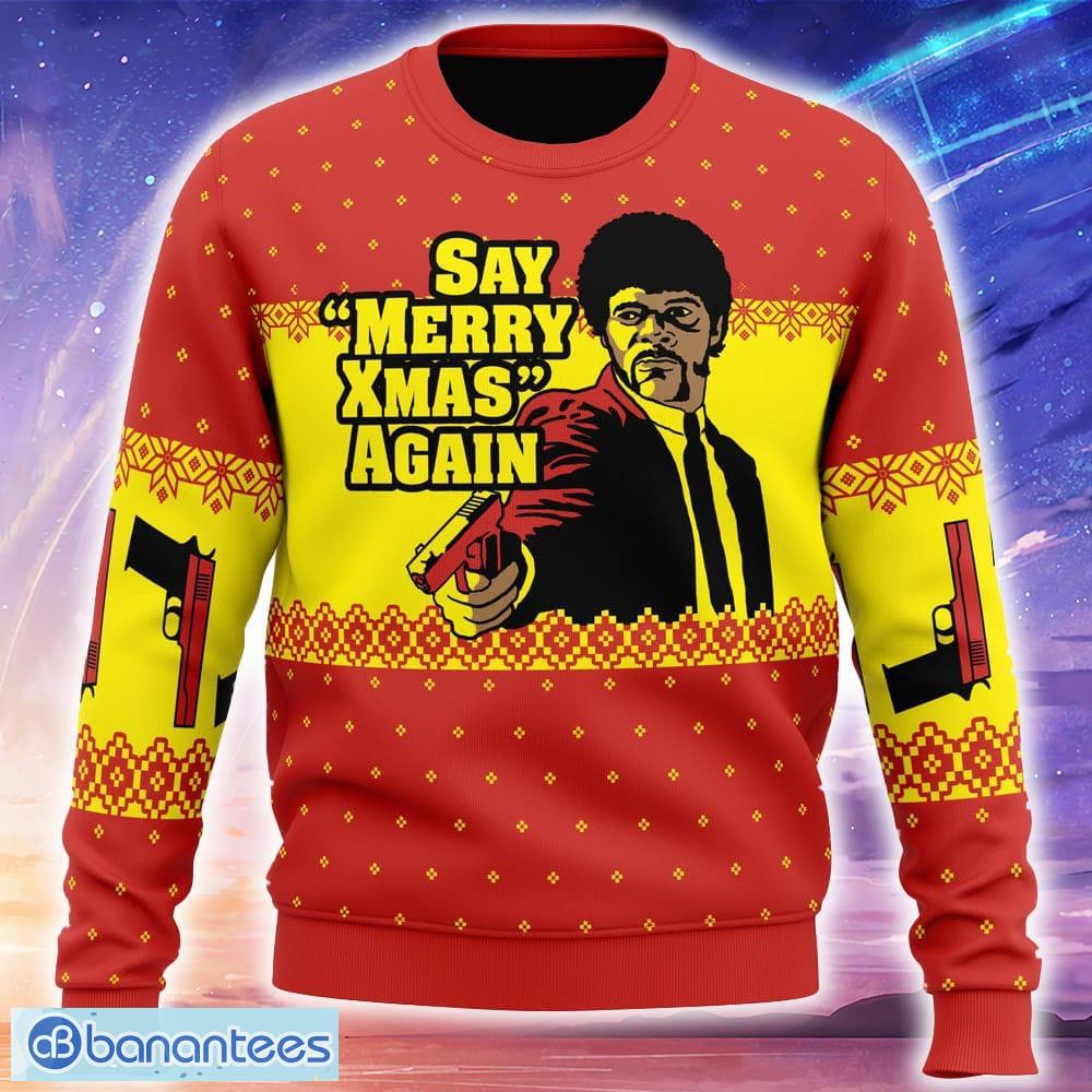 merry xmas again pulp fiction ugly xmas sweater trending holidays for men women fans image Merry Xmas Again Pulp Fiction Ugly Xmas Sweater Trending Holidays For Men Women Fans - Merry Xmas Again Pulp Fiction Ugly Christmas Sweater_1