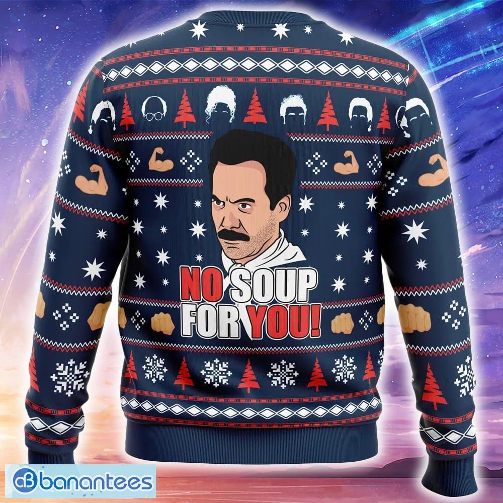 no soup for you seinfeld ugly christmas sweater trending holidays for men women fans 1 image No Soup For You Seinfeld Ugly Christmas Sweater Trending Holidays For Men Women Fans - No Soup For You Seinfeld Ugly Christmas Sweater_2