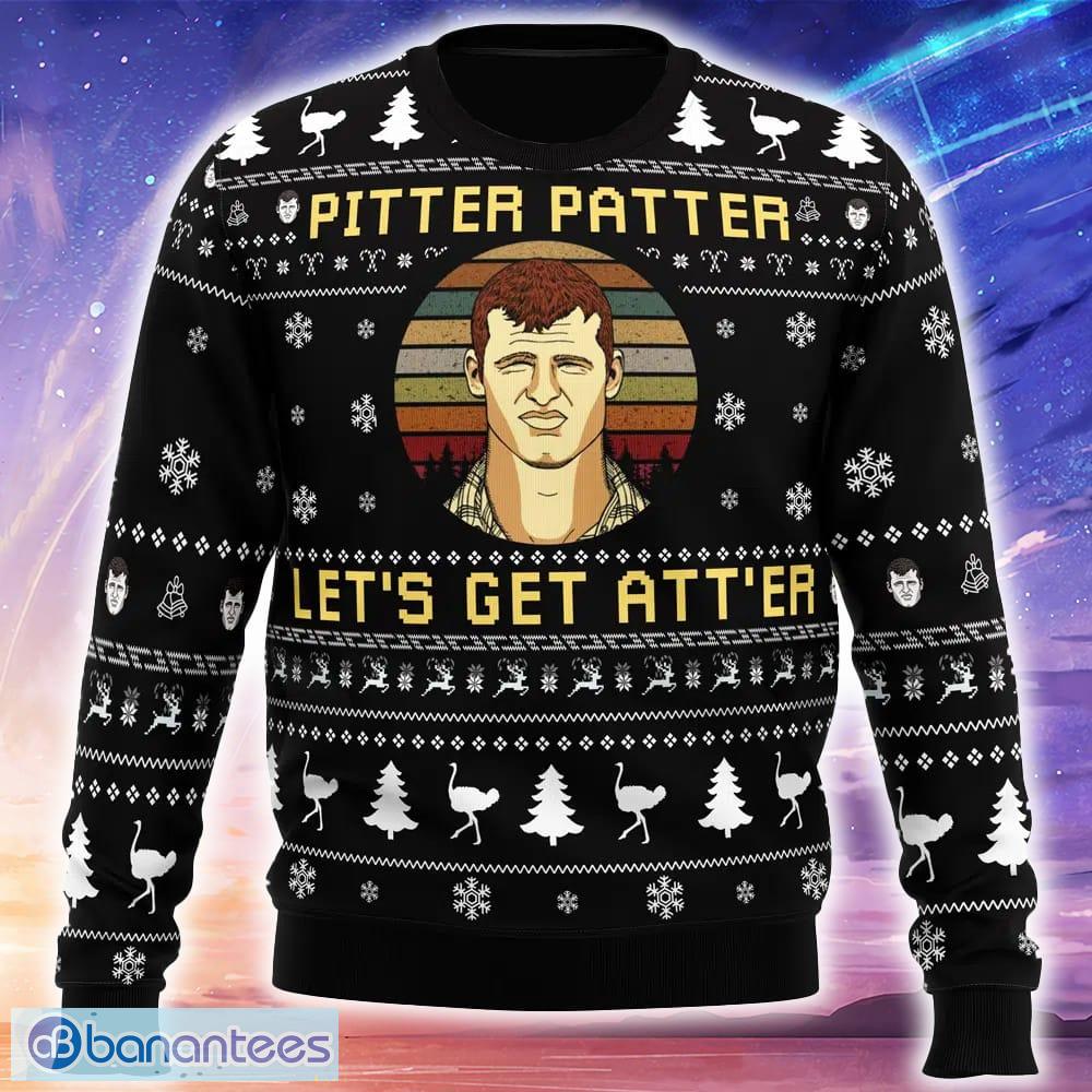 pitter patter lets get ater letterkenny ugly xmas sweater trending holidays for men women fans image Pitter Patter Let’s Get At’er Letterkenny Ugly Xmas Sweater Trending Holidays For Men Women Fans - Pitter Patter Let’s Get At’er Letterkenny Ugly Christmas Sweater_1