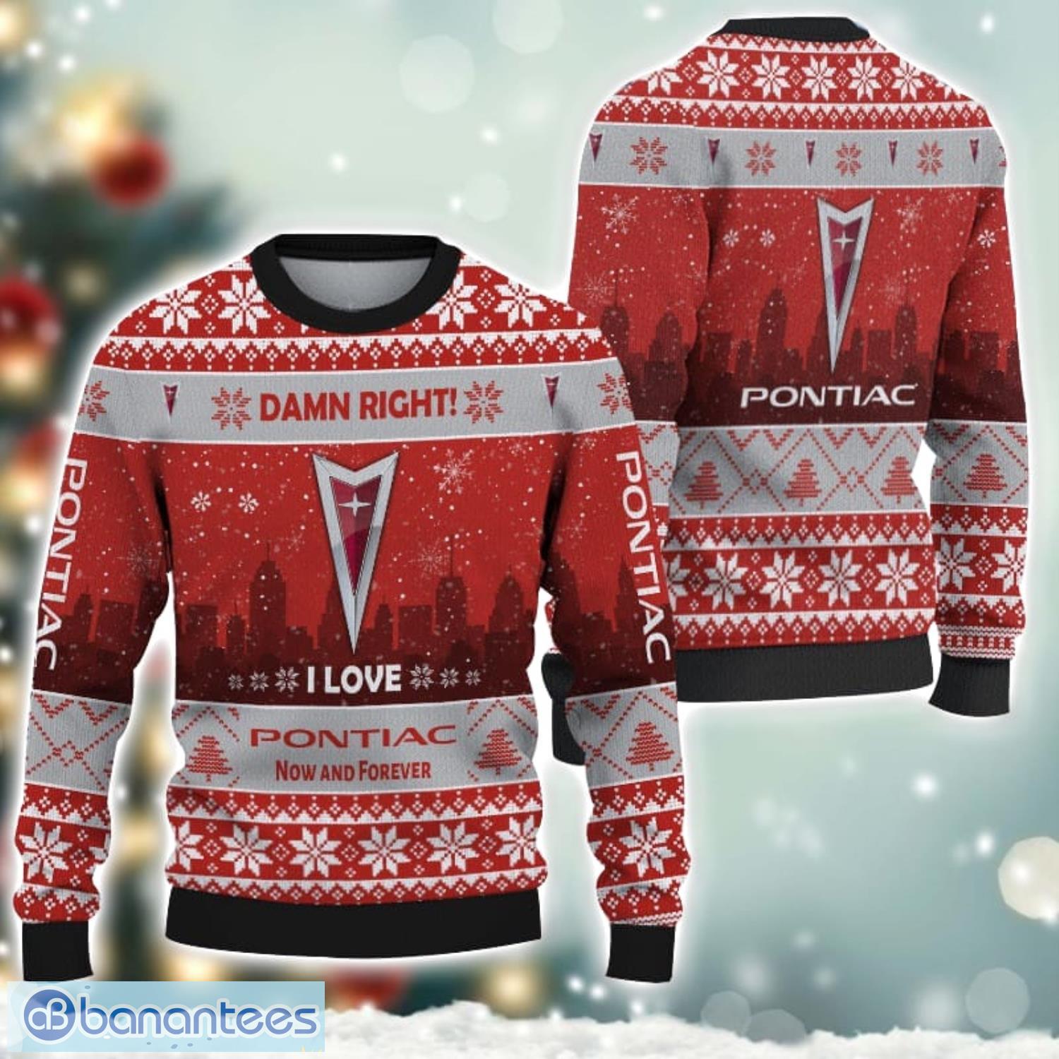 pontiac damn right i lover pontiac now and forever 3d ugly christmas sweater christmas gift image Pontiac Damn Right I Lover Pontiac Now And Forever 3D Ugly Christmas Sweater Christmas Gift Product Photo 1