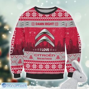 Citroen Damn Right I Lover Citroen Now And Forever 3D Ugly Christmas Sweater Christmas Gift Product Photo 2