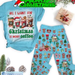 Starbucks All I Want For Christmas Is More Coffee Holidays Fleece Pajamas Set For Women Gift Christmas - Starbucks All I Want For Christmas Is More Coffee Holidays Fleece Pajamas Set-1
