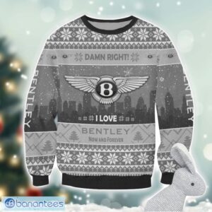 Bentley Damn Right I Lover Bentley Now And Forever 3D Ugly Christmas Sweater Christmas Gift Product Photo 2