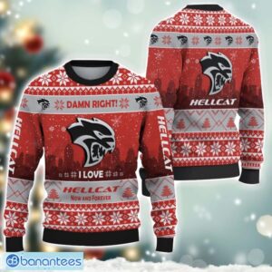 Hellcat Damn Right I Lover Hellcat Now And Forever 3D Ugly Christmas Sweater Christmas Gift Product Photo 1