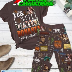 Yes I Still Watch Bonanza Got A Problem Pajamas Set Full Print Christmas For Women - Yes I Still Watch Bonanza Got A Problem Pajamas Set-1