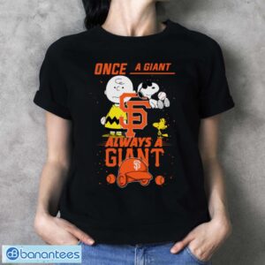 Always San Francisco Giants Snoopy Limited Edition Shirt - Ladies T-Shirt