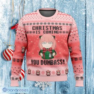 Christmas Is Coming You Dumbass! Spy X Family Swaddling Ugly Xmas 3D Sweater Gift For Men And Women - Christmas Is Coming You Dumbass! Spy X Family Ugly Christmas Sweater Photo_1
