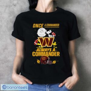 Always Washington Commanders Snoopy Limited Edition Shirt - Ladies T-Shirt