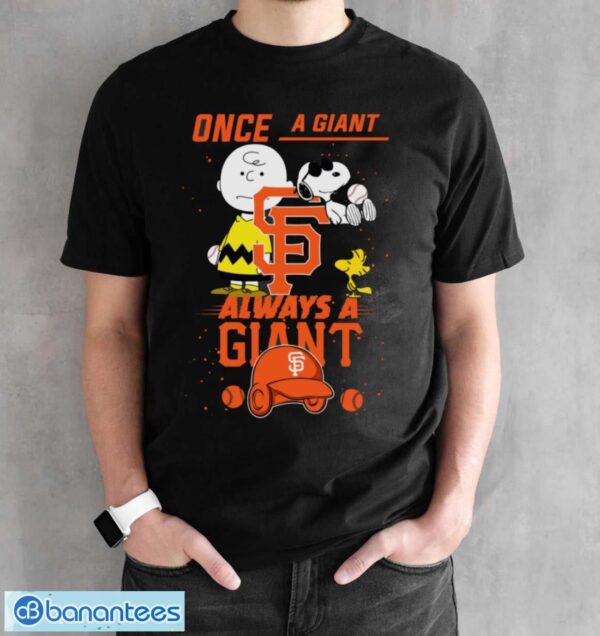 Always San Francisco Giants Snoopy Limited Edition Shirt - Black Unisex T-Shirt